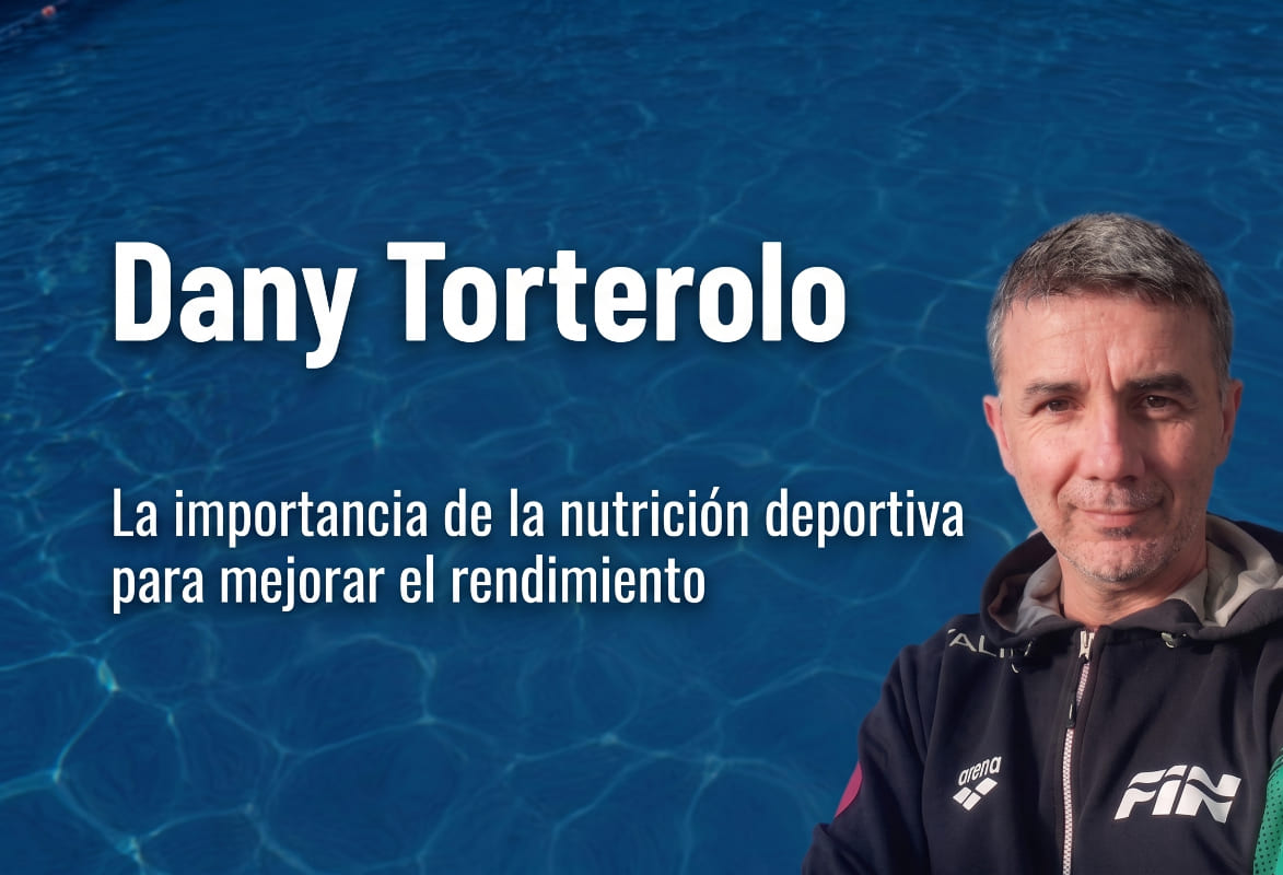 Dany Torterolo la importancia de la nutrición deportiva para mejorar el rendimiento
